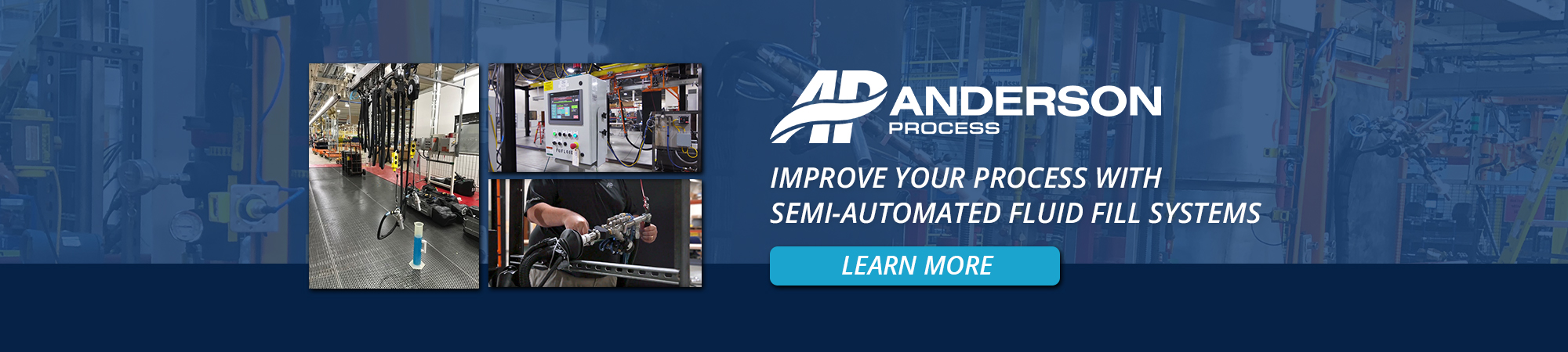 Improve your Process with Semi-Automated Fluid Fill Systems