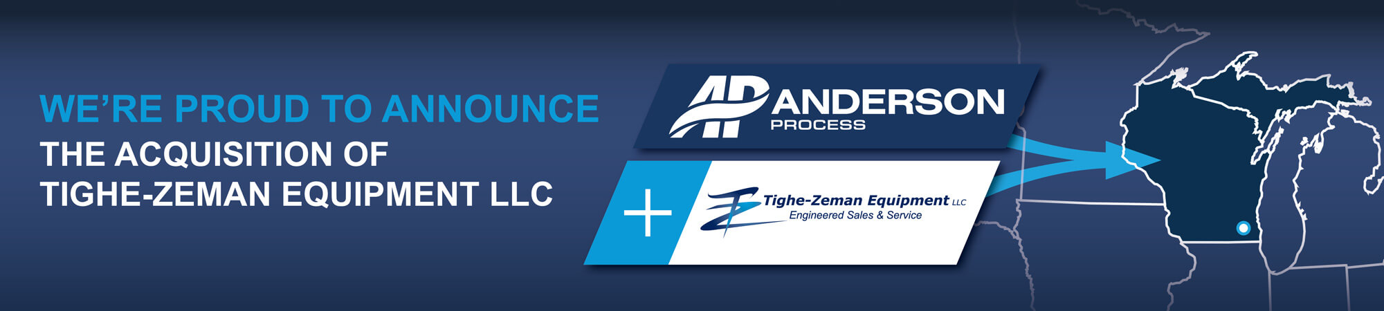 Anderson Process Acquires Tighe-Zeman Equipment LLC