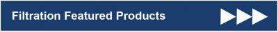 Filtration Featured Products